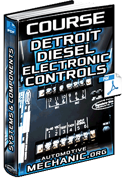 Detroit Diesel Electronic Controls DDEC III/IV - Systems, Components & Electricy