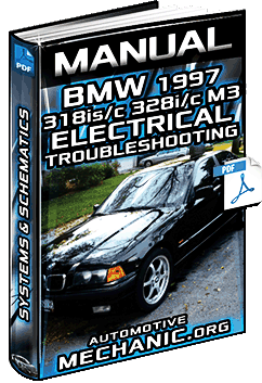 BMW 318is/c, 328i/c & M3 (E36) - Electrical Troubleshooting Manual Download