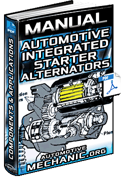 Manual: Automotive Integrated Starter Alternators - Components & Applications