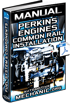 Manual for Perkins 1106D/1104D Engines – Common Rail Fuel System Installation